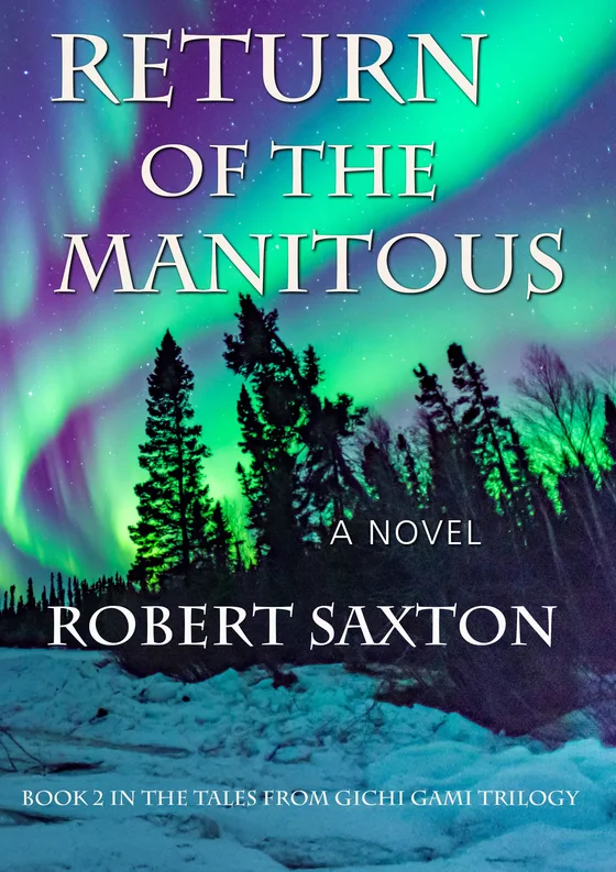 Return of the Manitous